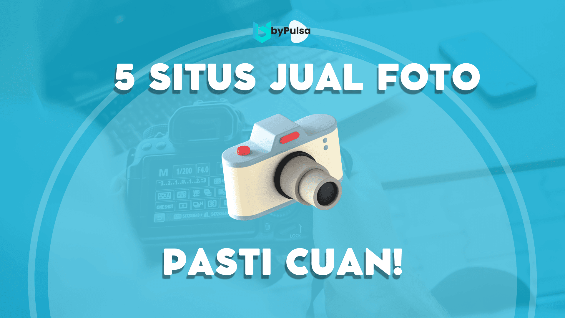 5 Situs Jual Foto Online, Pasti Cuan!