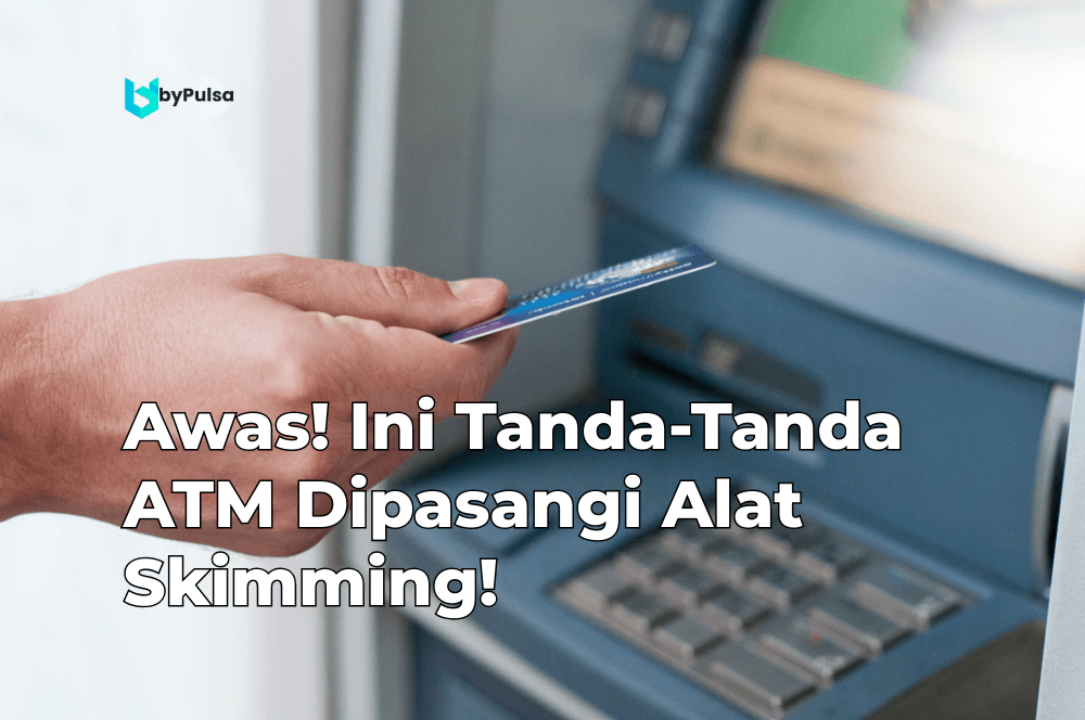 Awas! Ini Tanda-Tanda ATM Dipasangi Alat Skimming!