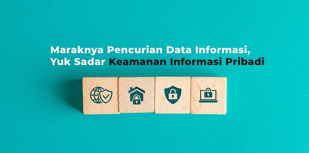 Takut Data Bocor? Yuk Amankan…