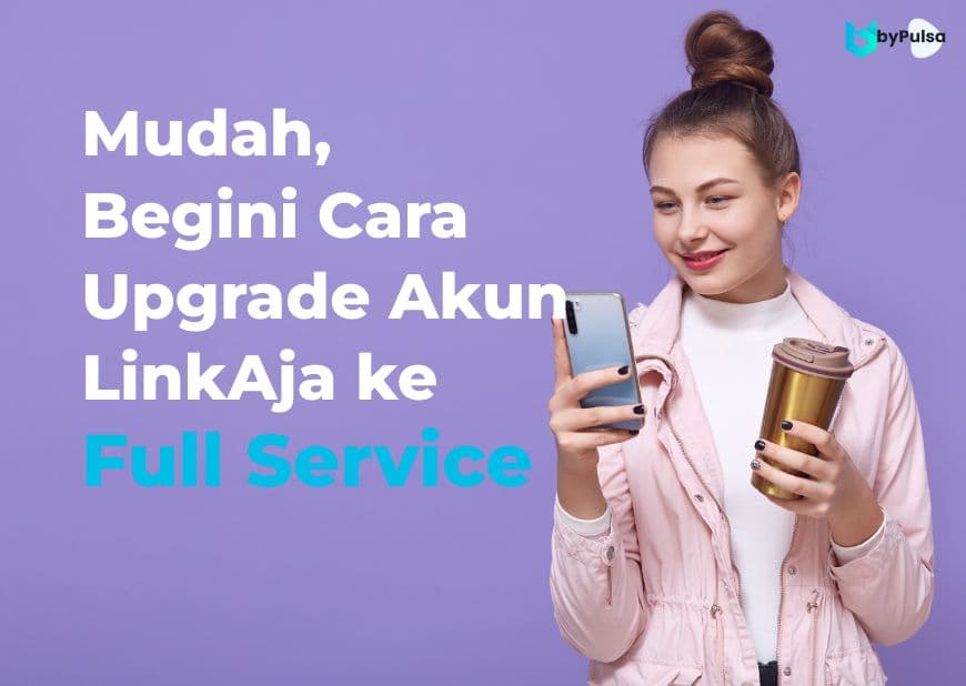 Cara Upgrade Akun LinkAja