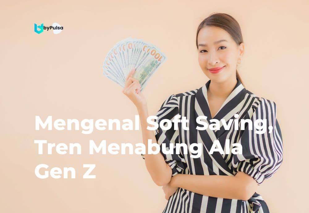 Mengenal Soft Saving,
