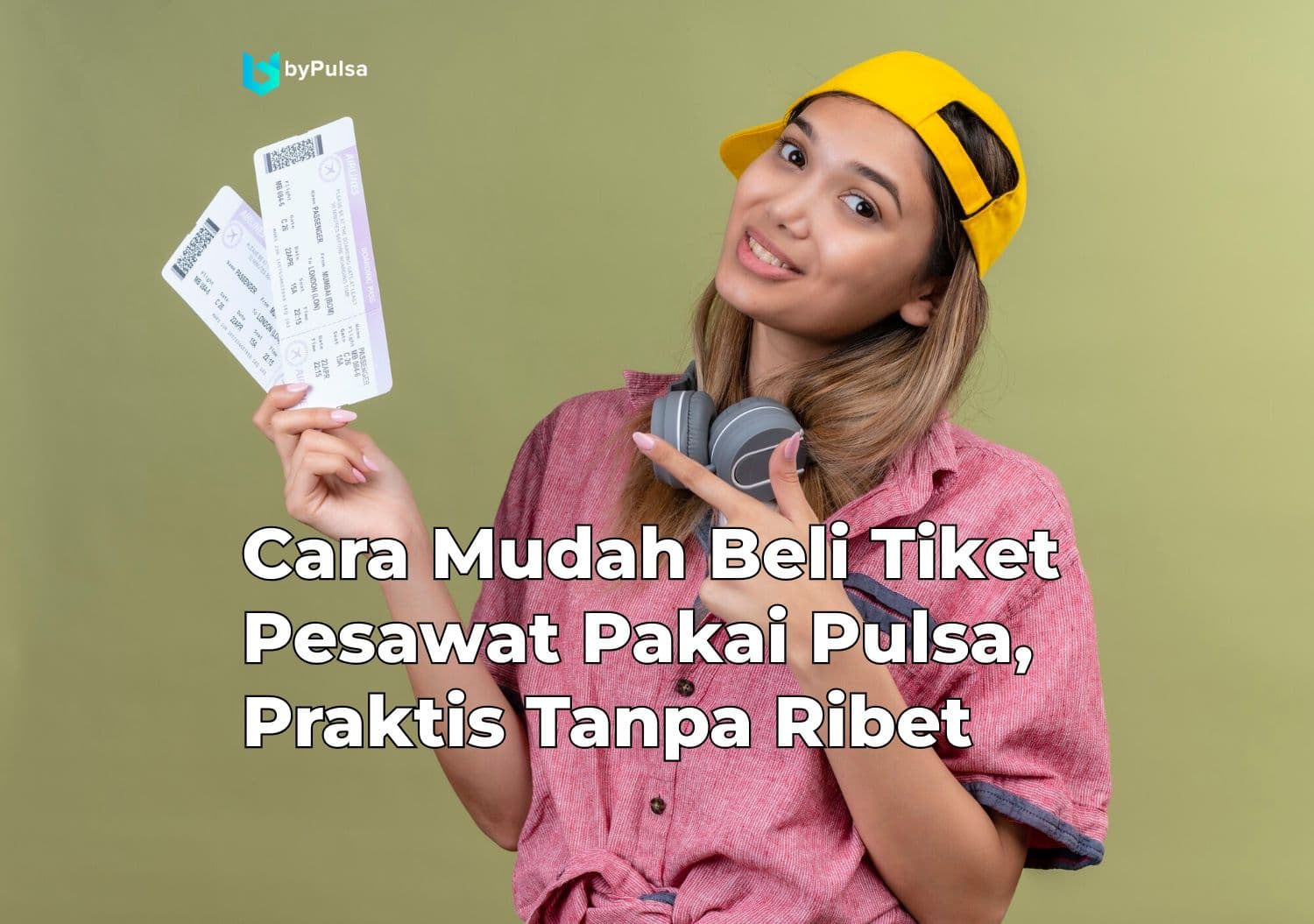 Cara Mudah Beli Tiket Pesawat Pakai Pulsa, Praktis Tanpa Ribet